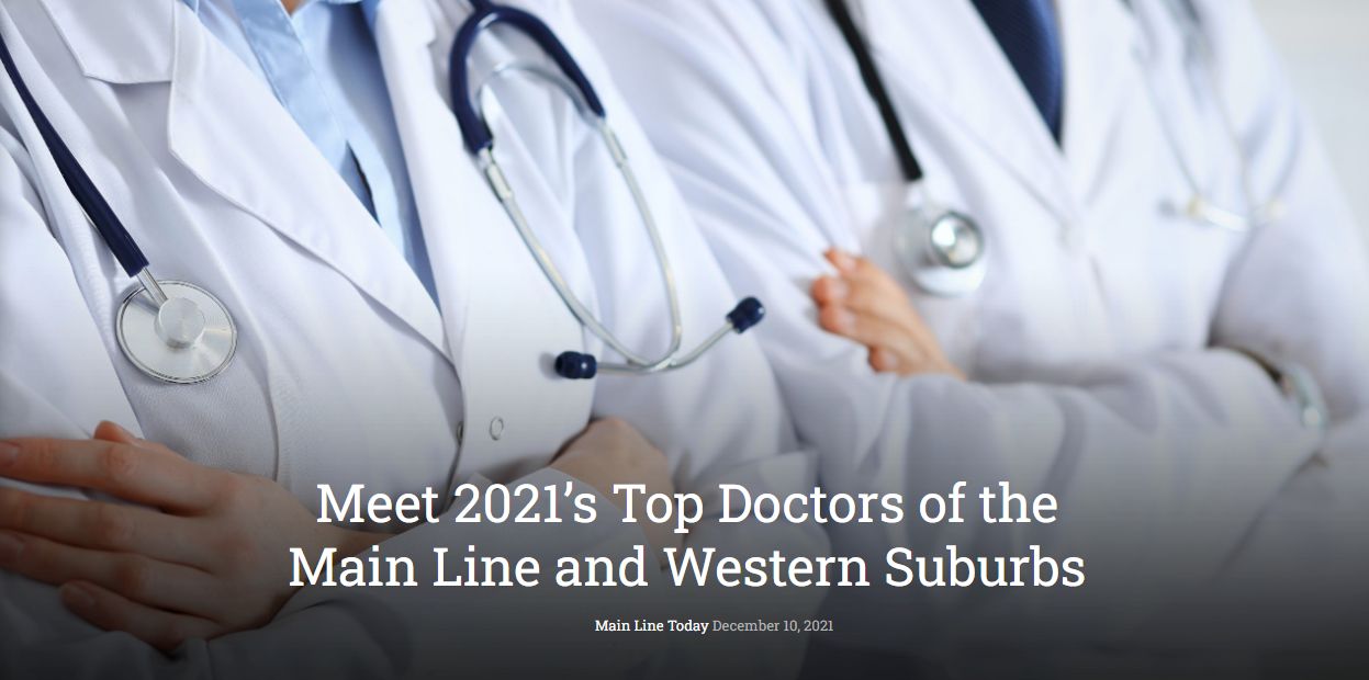 Top Doctors 2021 Main Line and Western Suburbs